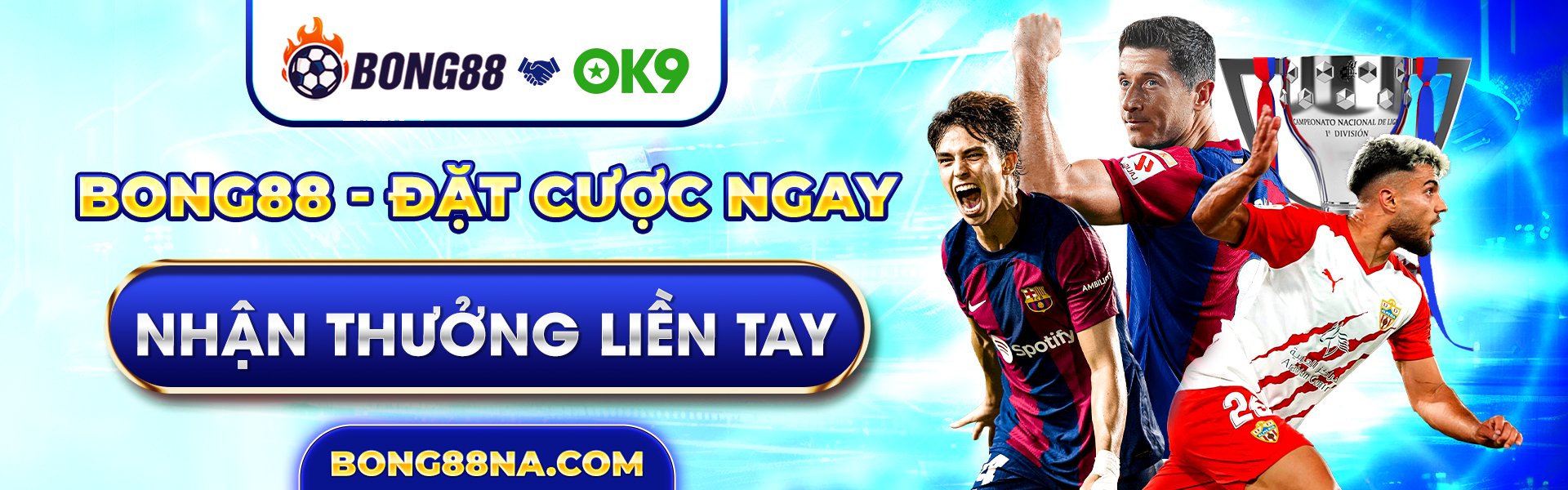 Bong88 đặt cược ngay nhận thưởng liền tay